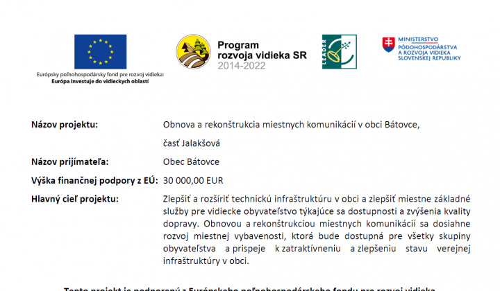 Fotka - Obnova a rekonštrukcia miestnych komunikácií v obci Bátovce, časť Jalakšová